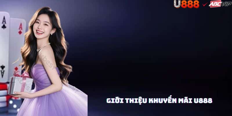 Tổng quan khuyến mãi U888: đa dạng