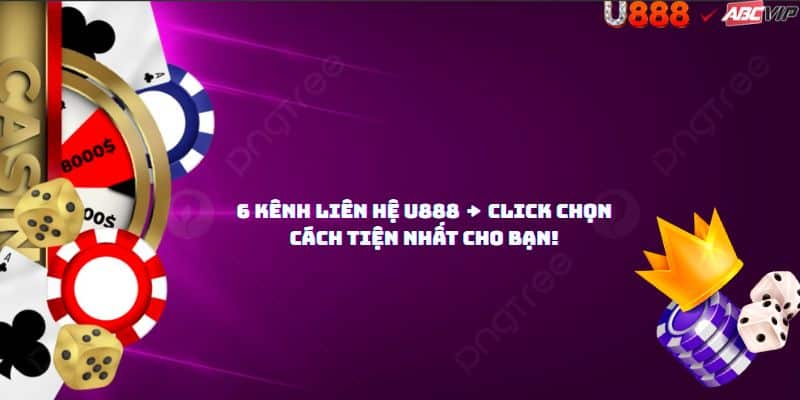 Hướng dẫn liên hệ U888