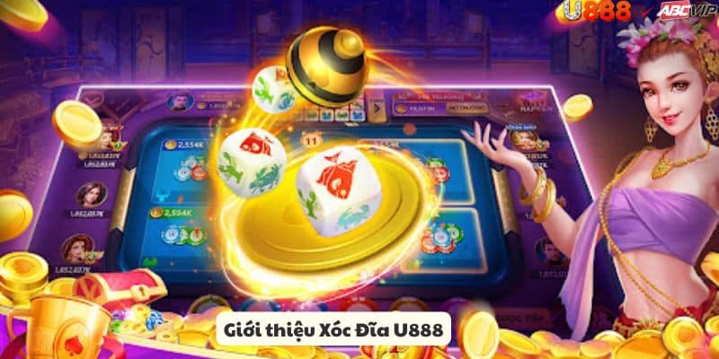 Tổng quan Xóc Đĩa tại U888